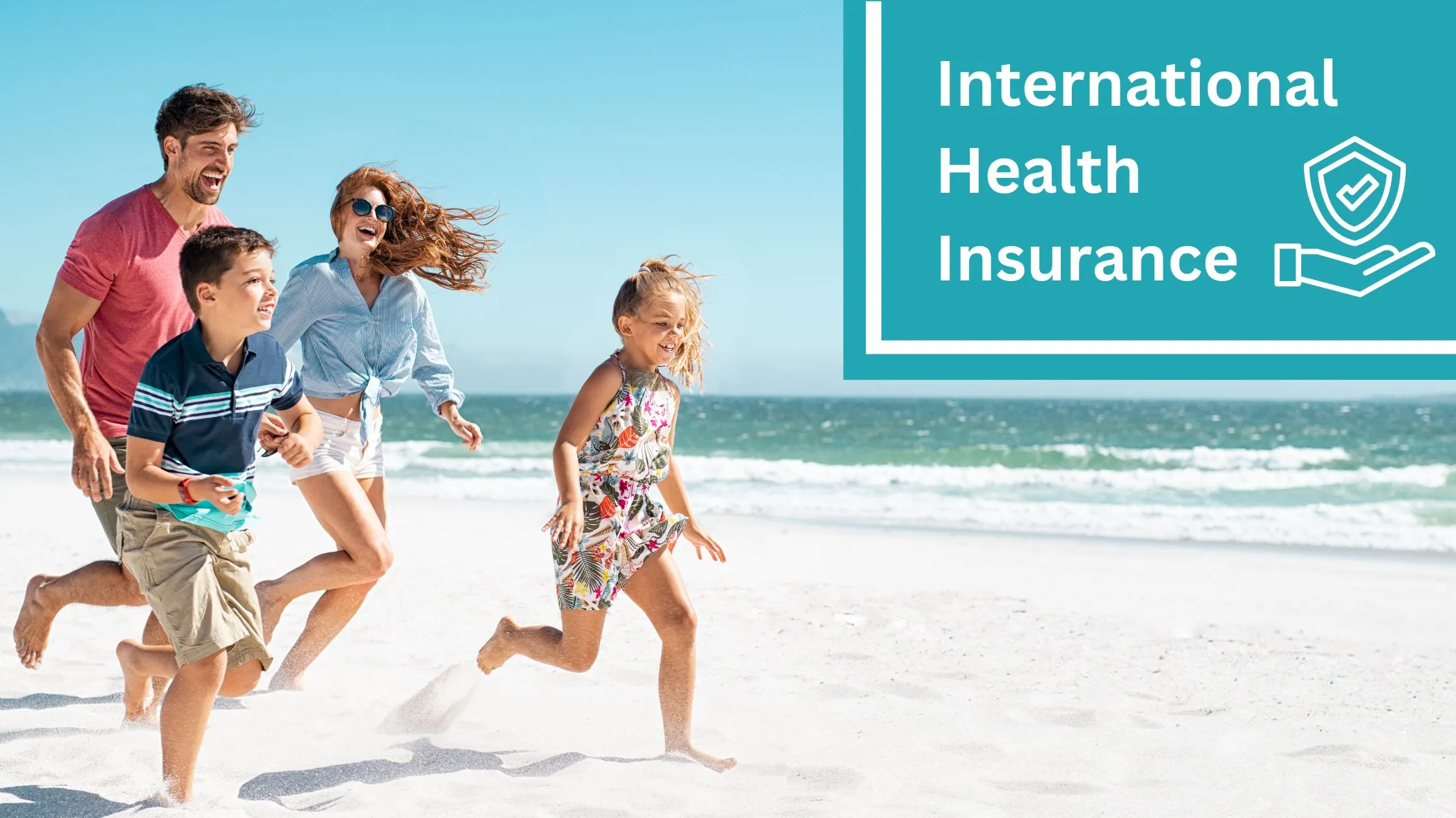 Everything you need to know International Health Insurance